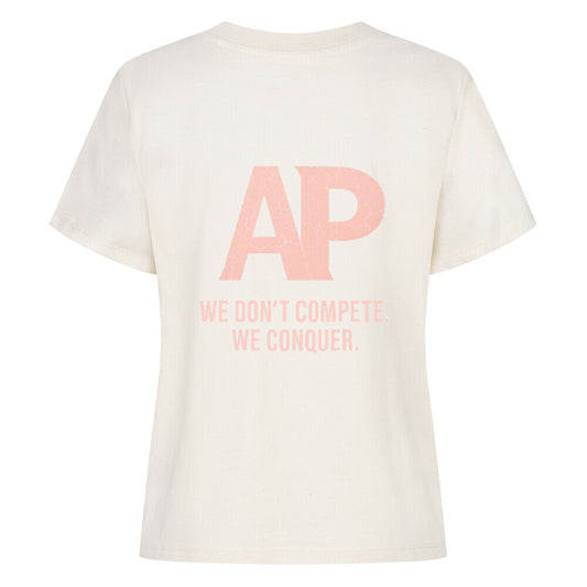 AP We Don’t Compete We Conquer Tee for Women - Alpha Priceless