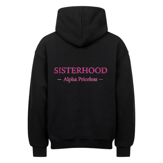 VACANCY Ultimate Sisterhood Oversized Shirt mit Kapuze, schwarz, mit der Aufschrift 'SISTERHOOD - Alpha Priceless'.