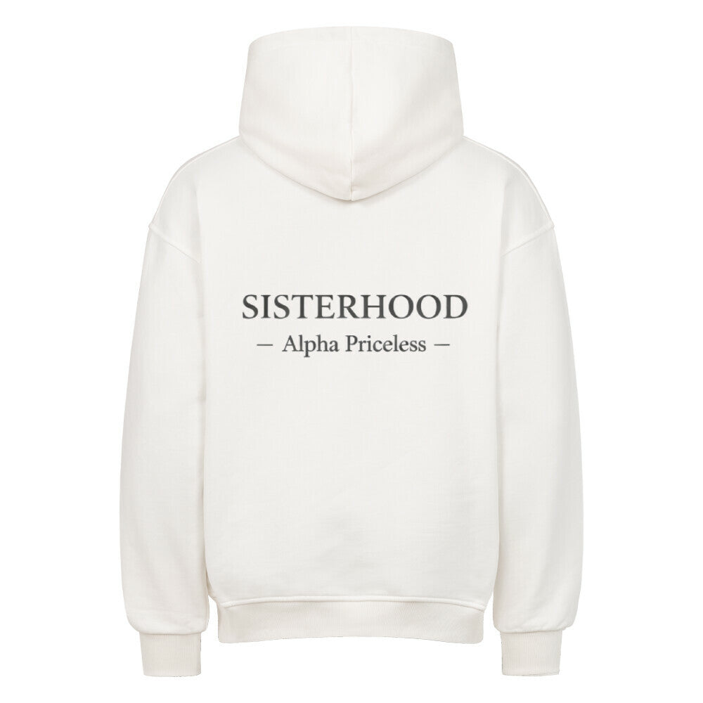 VACANCY Ultimate Sisterhood Oversized Hoodie Rückansicht mit Schriftzug "SISTERHOOD Alpha Priceless".