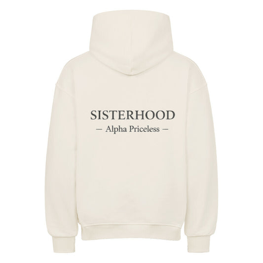 Rückansicht des VACANCY Ultimate Sisterhood Oversized Hoodie mit dem Aufdruck "SISTERHOOD Alpha Priceless".
