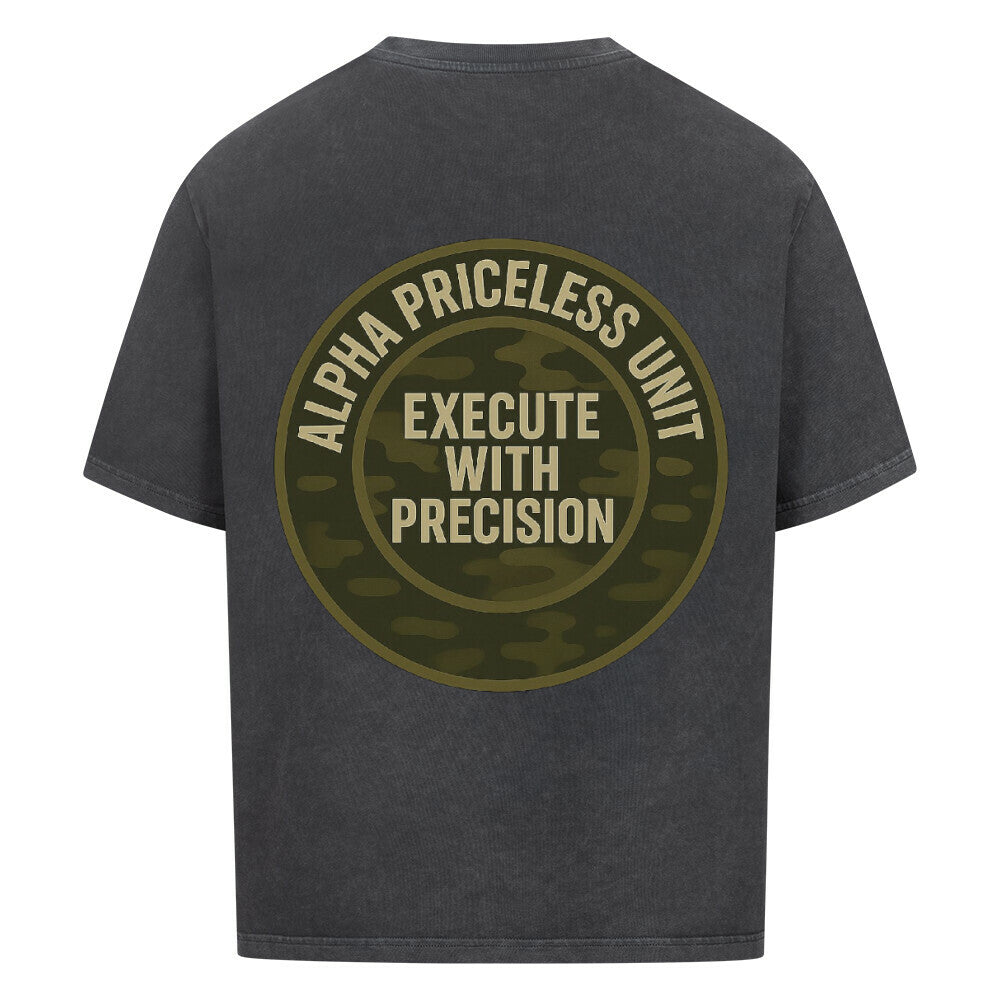 Alpha Priceless Quality Unit Tee mit dem Slogan "Execute With Precision" auf der Rückseite.