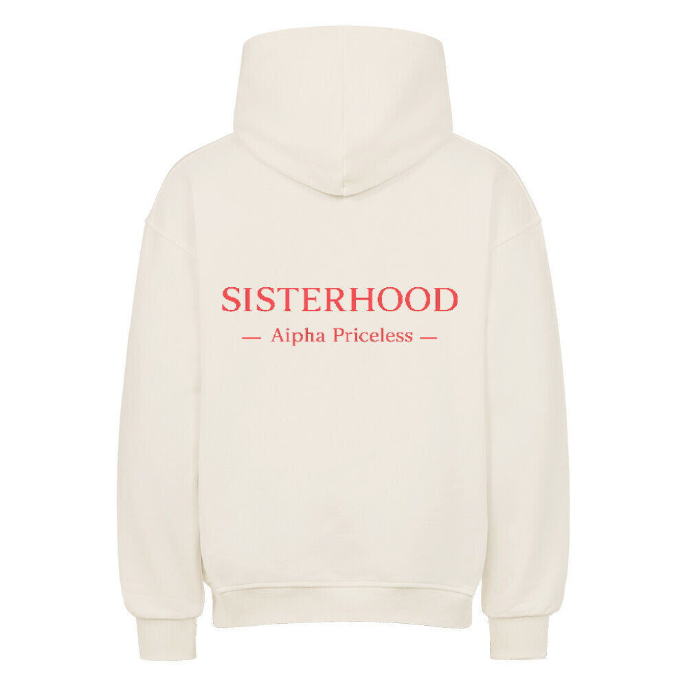 Rückansicht des VACANCY Comfort Sisterhood Oversized Sweatshirts mit dem Schriftzug "SISTERHOOD Alpha Priceless".