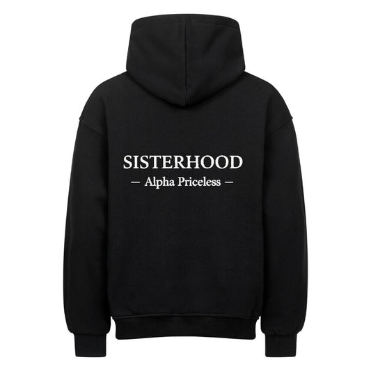 VACANCY Unmatched Sisterhood Oversized Hoodie in black, featuring 'SISTERHOOD Alpha Priceless' design on the back.