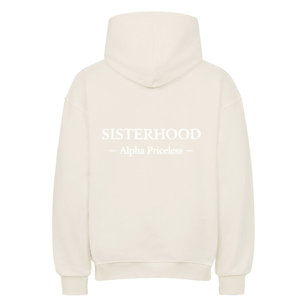 Rückansicht der VACANCY Unmatched Sisterhood Oversized Hoodie mit dem Aufdruck 'SISTERHOOD Alpha Priceless'.