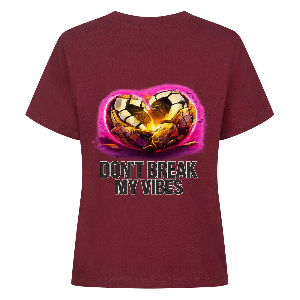 Dont break my vibes - Classic Alpha Priceless Shirt in maroon with graphic design.