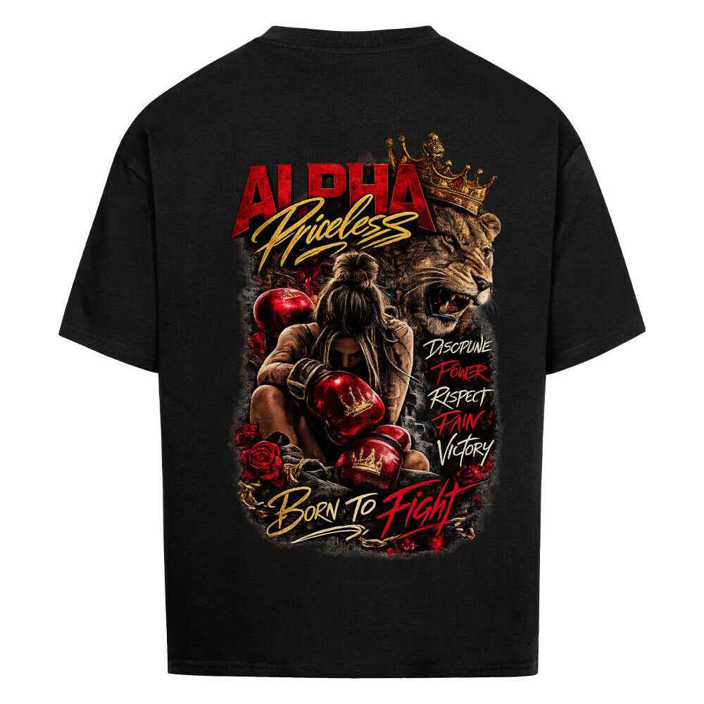 Alpha Priceless - Born to Fight Oversized Shirt Woman