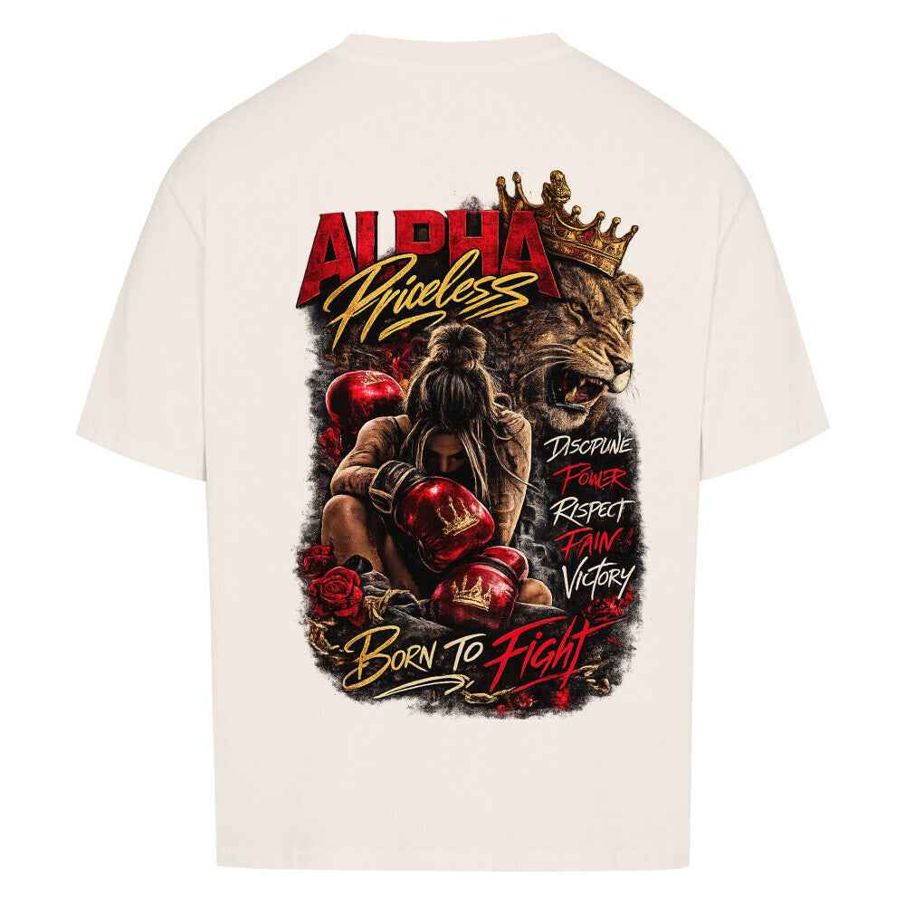 Alpha Priceless - Born to Fight Oversized Shirt Woman