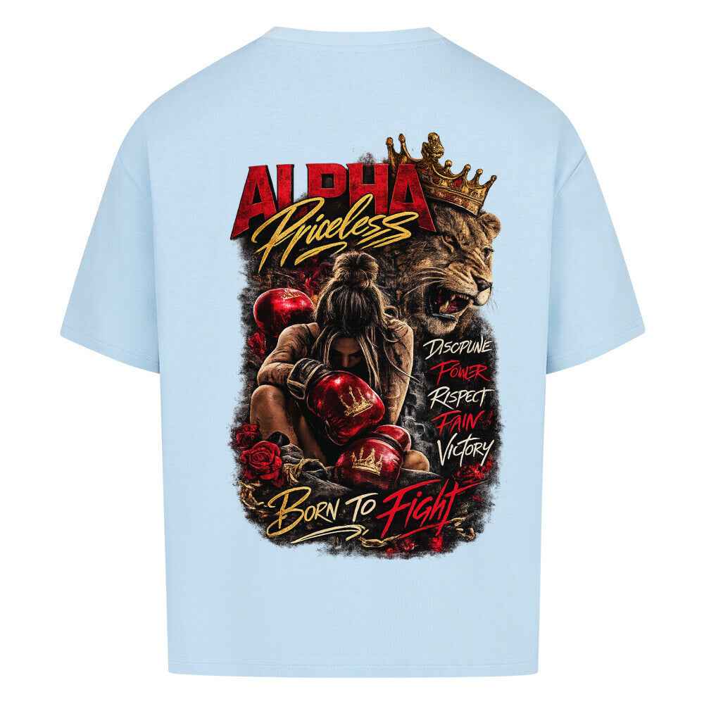 Alpha Priceless - Born to Fight Oversized Shirt Woman
