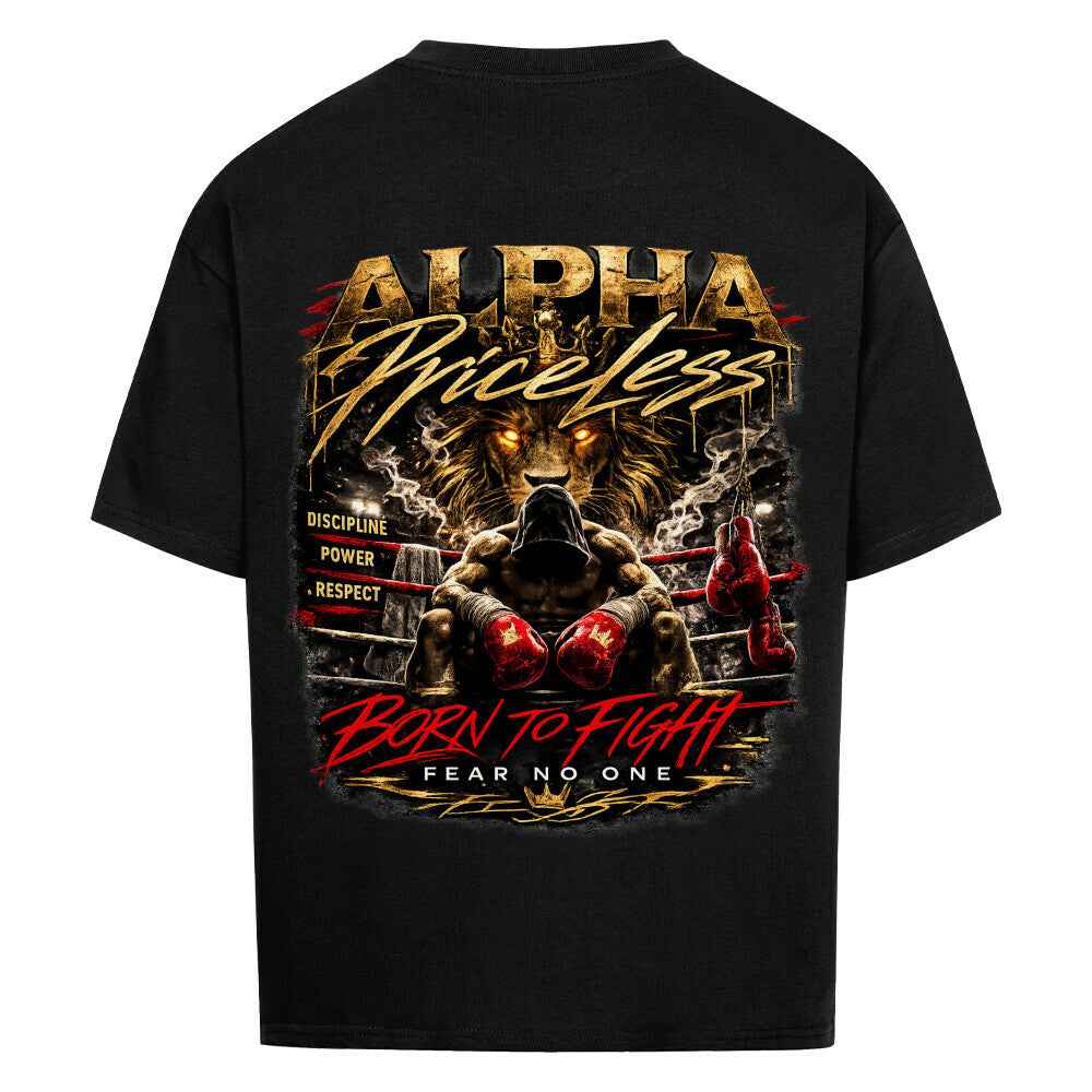 Alpha Priceless Oversized Tee - Built for Discipline. Made to Dominate. Rückansicht mit kraftvollem Design.