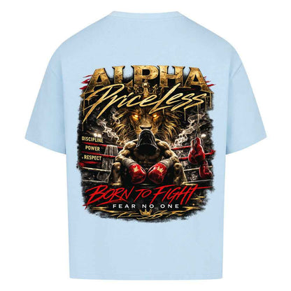 Alpha Priceless Oversized Tee - Built for Discipline. Made to Dominate, mit kraftvollem Design und Boxmotiven.