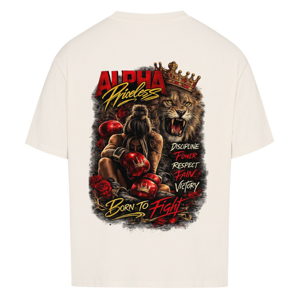 Alpha Priceless - Born to Fight Oversized Shirt Woman mit kraftvollem Boxdruck und Löwenmotiv auf der Rückseite.